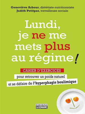 cover image of Lundi, je ne me mets plus au régime !--Cahier exercices